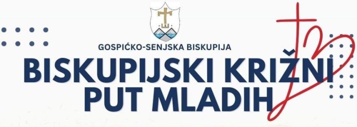 NAJAVA: Biskupijski križni put mladih