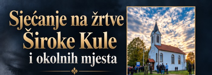 NAJAVA: Sjećanje na žrtve Široke Kule
